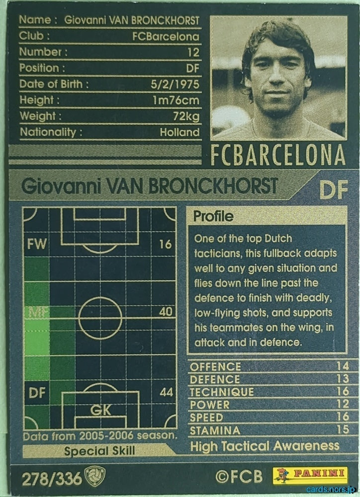 Panini WCCF Football WCCF/2005-2006-278/336EN N Giovanni van Bronckhorst Trading Card NM