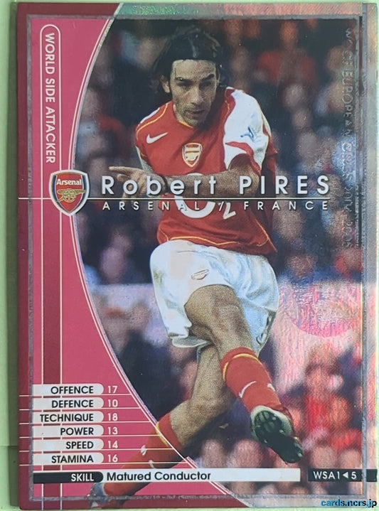 Panini WCCF Football WCCF/2004-2005-WSA1/5 N Robert Pires Trading Card NM