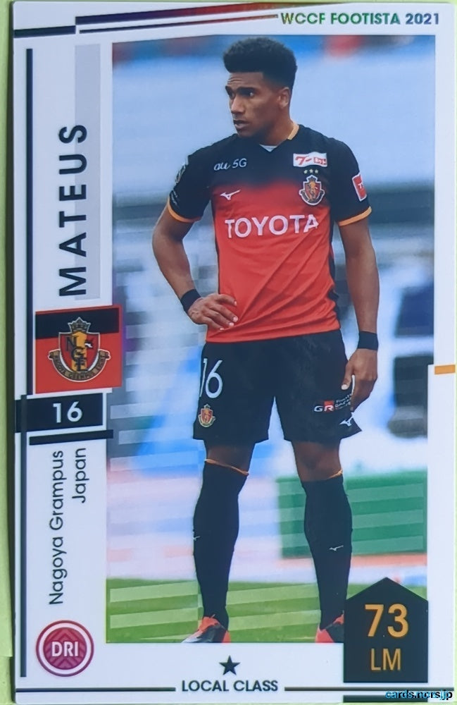 FOOTISTA Football FOOTISTA/F21-NAG-16 Mateus Trading Card EX