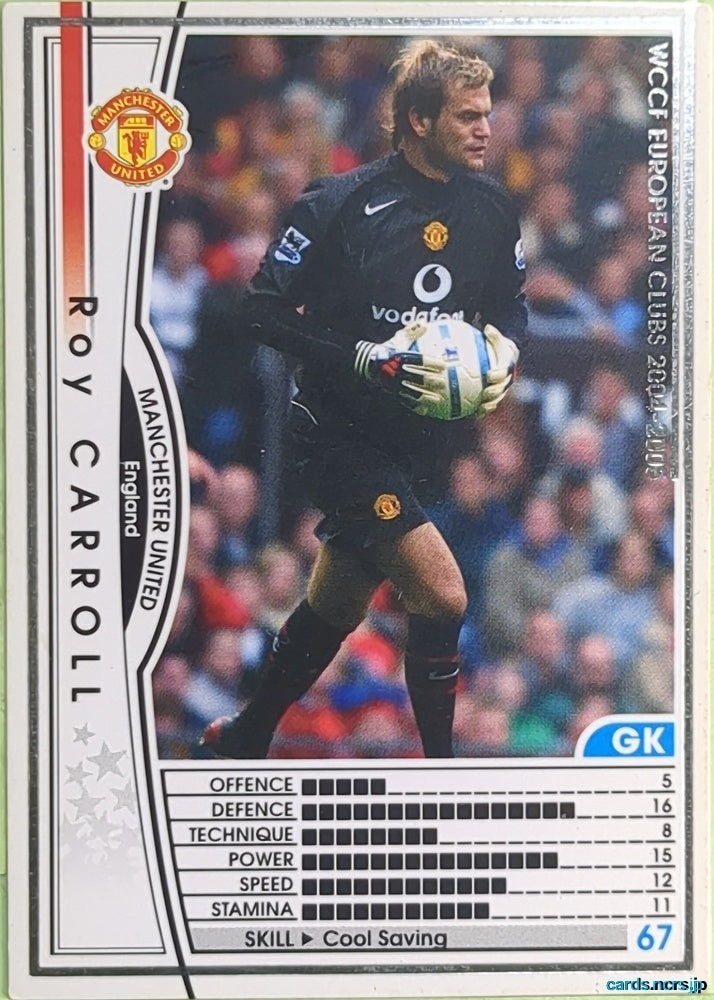 Panini WCCF Football WCCF/2004-2005-049/224 N Roy Carroll Trading Card EX