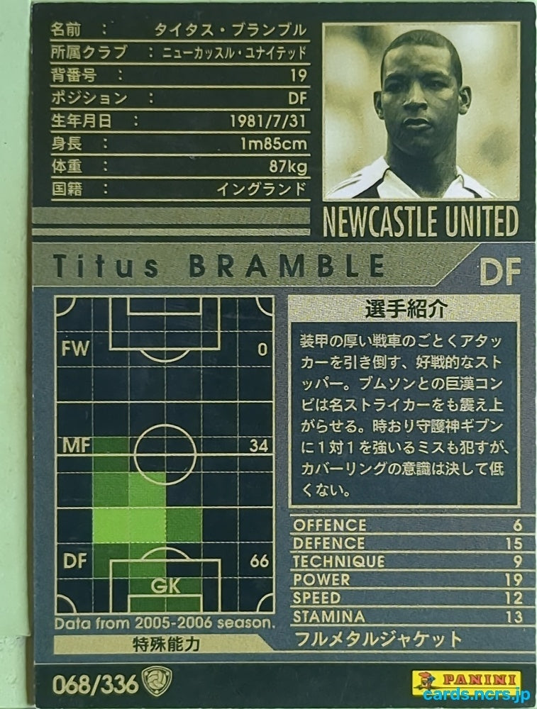 Panini WCCF Football WCCF/2005-2006-068/336 N Titus Bramble Trading Card EX